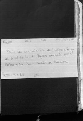 Título de Encomienda de Indios a favor de José Martín de Yegros, otorgado por el Gobernador Juan Gregorio Bazán de Pedroza