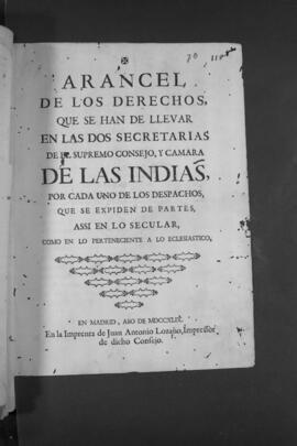 Arancel para los despachos Secular y Eclesiástico decretado por el Consejo de Indias.